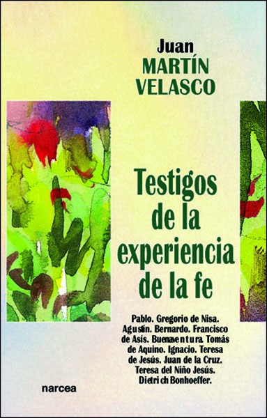 TESTIGOS DE LA EXPERIENCIA DE LA FE