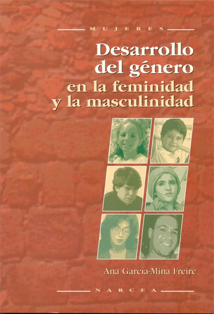 DESARROLLO DEL GÉNERO EN LA FEMINIDAD Y LA MASCULINIDAD