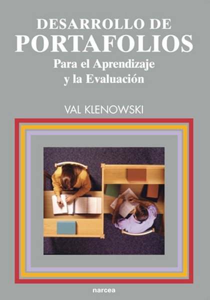 DESARROLLO DE PORTAFOLIOS PARA EL APRENDIZAJE Y LA EVALUACIÓN