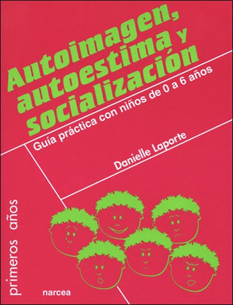 AUTOIMAGEN, AUTOESTIMA Y SOCIALIZACIÓN