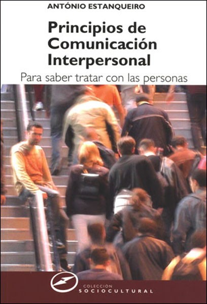 PRINCIPIOS DE COMUNICACIÓN INTERPERSONAL