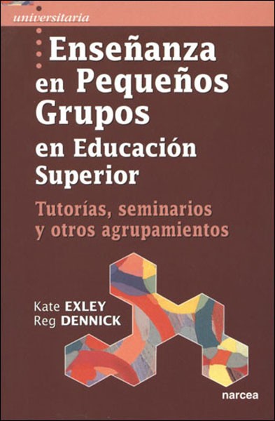 ENSEÑANZA EN PEQUEÑOS GRUPOS EN EDUCACIÓN SUPERIOR