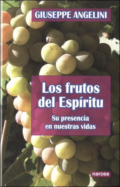 LOS FRUTOS DEL ESPÍRITU