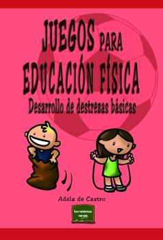 JUEGOS PARA EDUCACIÓN FÍSICA