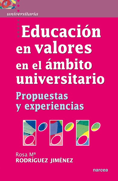 EDUCACIÓN EN VALORES  EN EL ÁMBITO UNIVERSITARIO