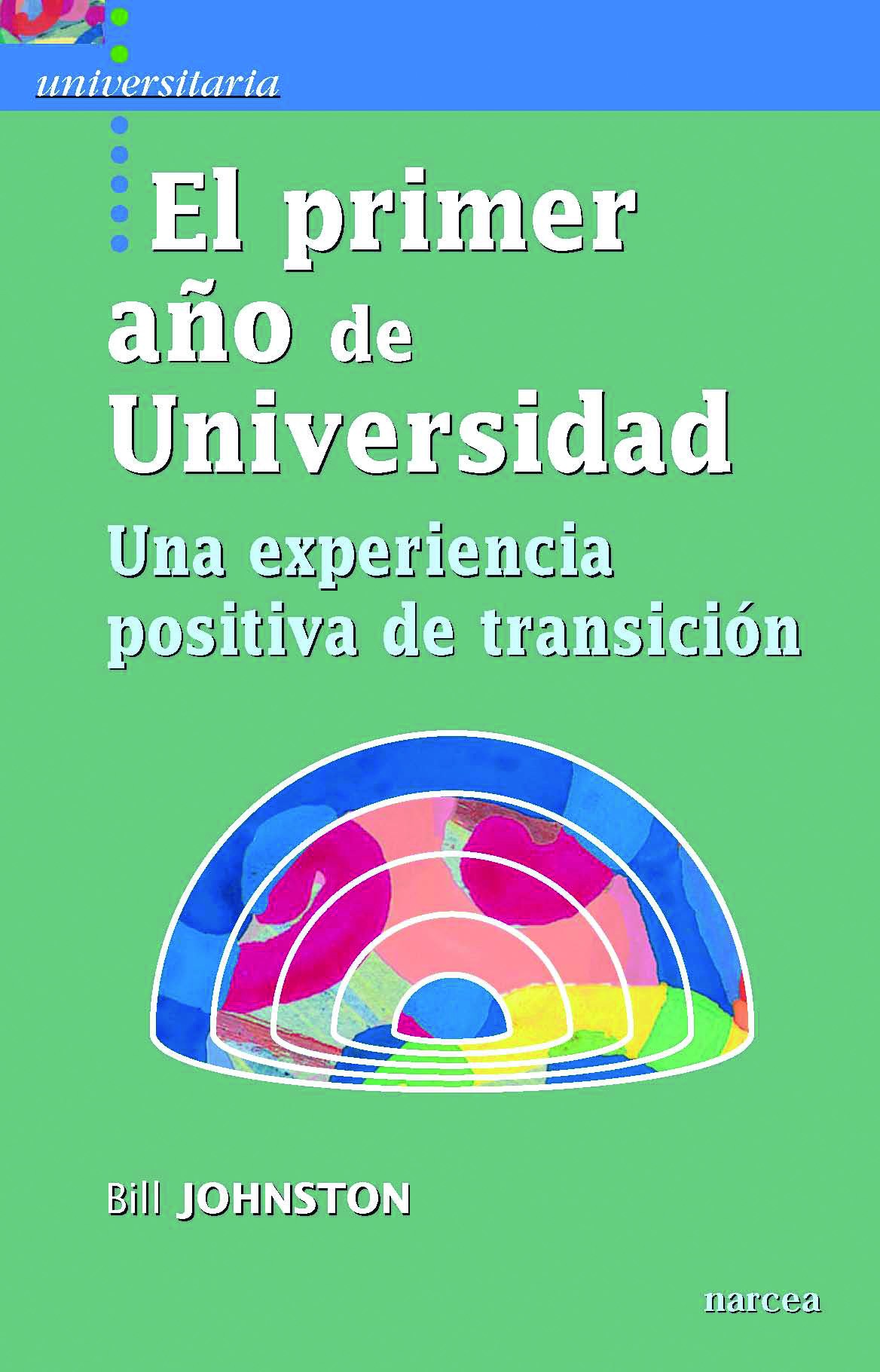 EL PRIMER AÑO DE UNIVERSIDAD