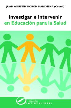 INVESTIGAR E INTERVENIR EN EDUCACIÓN PARA LA SALUD