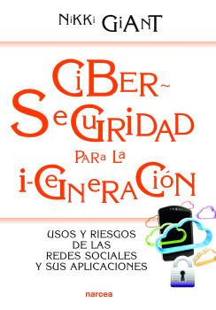 CIBERSEGURIDAD PARA LA I-GENERACIÓN