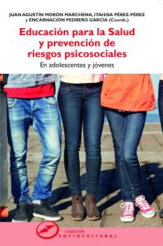 EDUCACIÓN PARA LA SALUD Y PREVENCIÓN DE RIESGOS PSICOSOCIALES