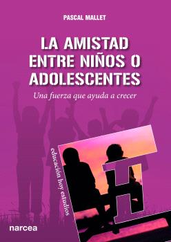 LA AMISTAD ENTRE NIÑOS O ADOLESCENTES