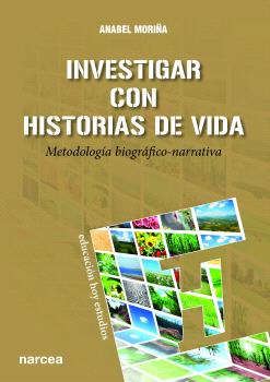 INVESTIGAR CON HISTORIAS DE VIDA