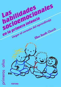 LAS HABILIDADES SOCIOEMOCIONALES EN LA PRIMERA INFANCIA