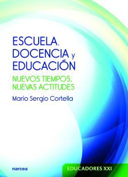 ESCUELA, DOCENCIA Y EDUCACIÓN