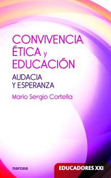 CONVIVENCIA, ÉTICA Y EDUCACIÓN