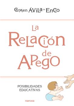 LA RELACIÓN DE APEGO