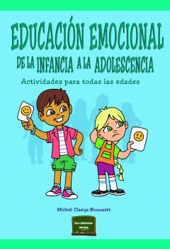 EDUCACIÓN EMOCIONAL DE LA INFANCIA A LA ADOLESCENCIA