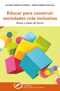 EDUCAR PARA CONSTRUIR SOCIEDADES MÁS INCLUSIVAS