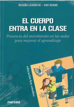 EL CUERPO ENTRA EN LA CLASE