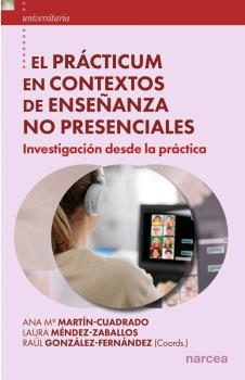 EL PRÁCTICUM EN CONTEXTOS DE ENSEÑANZA NO PRESENCIALES