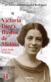 VICTORIA DÍEZ Y BUSTOS DE MOLINA