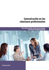 COMUNICACION EN LAS RELACIONES PROFESIONALES