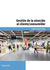 GESTION DE LA ATENCION AL CLIENTE/CONSUMIDOR