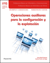 OPERACIONES AUXILIARES PARA LA CONFIGURACION Y LA EXPLOTACION