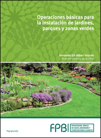 OPERACIONES BASICAS PARA LA INSTALACION DE JARDINES, PARQUES Y ZONAS VERDES