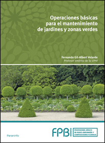 OPERACIONES BASICASA PARA EL MANTENIMIENTO DE JARDINES Y ZONAS VERDES