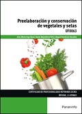 PREELABORACIÓN Y CONSERVACIÓN DE VEGETALES Y SETAS