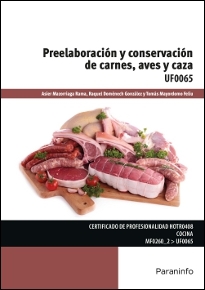 PREELABORACION Y CONSERVACIÓN DE CARNES, AVES Y CAZA UF0065