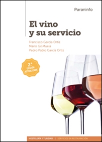 EL VINO Y SU SERVICIO - 2ª ED.