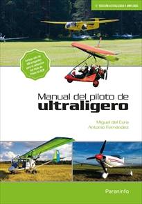 MANUAL DEL PILOTO ULTRALIGERO 6ª EDICION ACTUALIZADA Y AMPLIADA