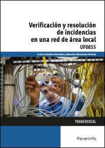 VERIFICACIÓN Y RESOLUCIÓN DE INCIDENCIAS EN UNA...