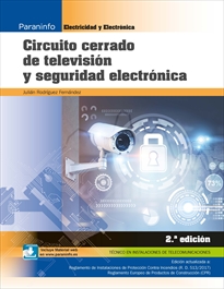 CIRCUITO CERRADO DE TELEVISIÓN  Y SEGURIDAD ELECTRÓNICA