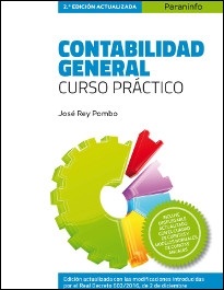 CONTABILIDAD GENERAL. CURSO PRÁCTICO. 2ª EDICIÓN ACTUALIZADA