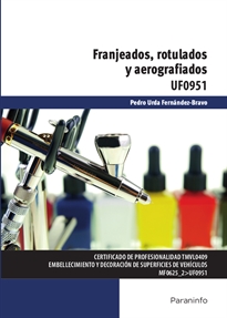 FRANJEADOS, ROTULADOS Y AEROGRAFIADOS UF0951