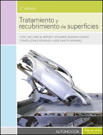 TRATAMIENTO Y RECUBRIMIENTO DE SUPERFICIES. 2ª ED.