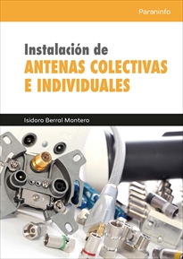 INSTALACIÓNDE ANTENAS COLECTIVAS E INDIVIDUALES