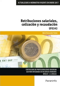 RETRIBUCIONES SALARIALES, COTIZACIÓN Y RECAUDACIÓN