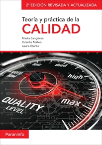 TEORÍA Y PRÁCTICA DE LA CALIDAD 2 ª EDICIÓN REVISADA Y ACTUALIZADA