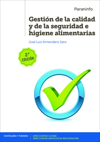 GESTION DE LA CALIDAD Y DE LA SEGURIDAD E HIGIENE ALIMENTARIAS