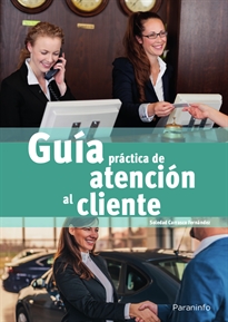 GUÍA PRÁCTICA DE ATENCIÓN  AL CLIENTE