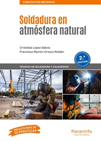 SOLDADURA EN ATMÓSFERA NATURAL 2 ª EDICIÓN