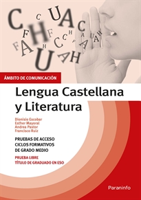 LENGUA CASTELLANA Y LITERATURA PRUEBAS DE ACCESO CICLOS FORMATIVOS DE GRADO MEDIO.