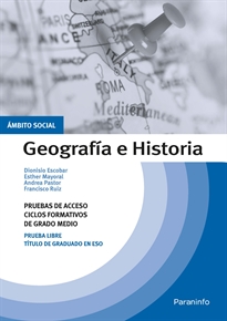 GEOGRAFÍA E HISTORIA. PRUEBAS DE ACCESO CICLOS FORMATIVOS DE GRADO MEDIO