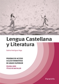 LENGUA CASTELLANA Y LITERATURA. PRUEBAS DE ACCE...