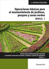 OPERACIONES BÁSICAS PARA EL MANTENIMIENTO DE JARDINES, PARQUES Y ZONAS VERDES MF0522-1