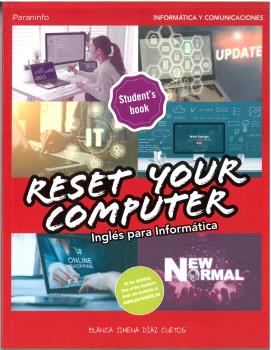 RESET YOUR COMPUTER. INGLÉS PARA INFORMÁTICA