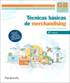 TÉCNICAS BÁSICAS DE MERCHANDISING 2.ª EDICIÓN 2023